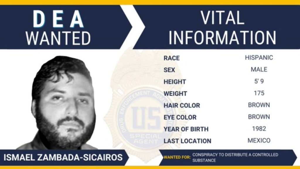 DEA wanted graphic for Ismael Zambada-Sicairos, 'Mayito Flaco,' listing year of birth 1982 and last location Mexico