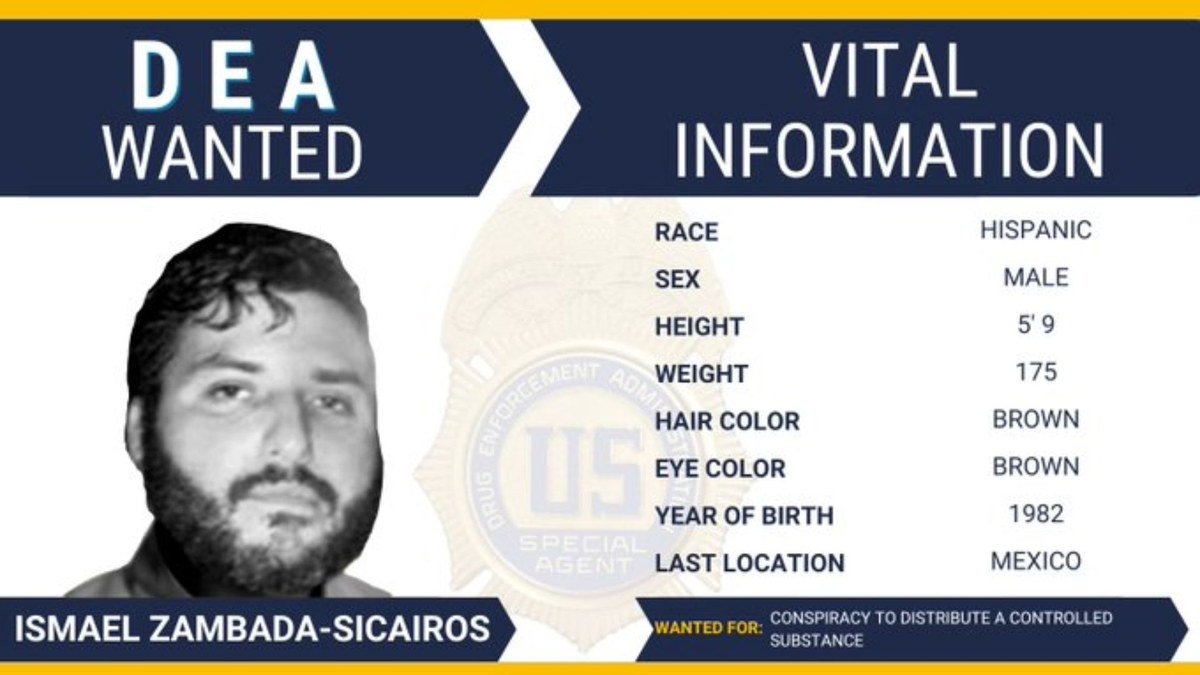 DEA wanted graphic for Ismael Zambada-Sicairos, 'Mayito Flaco,' listing year of birth 1982 and last location Mexico