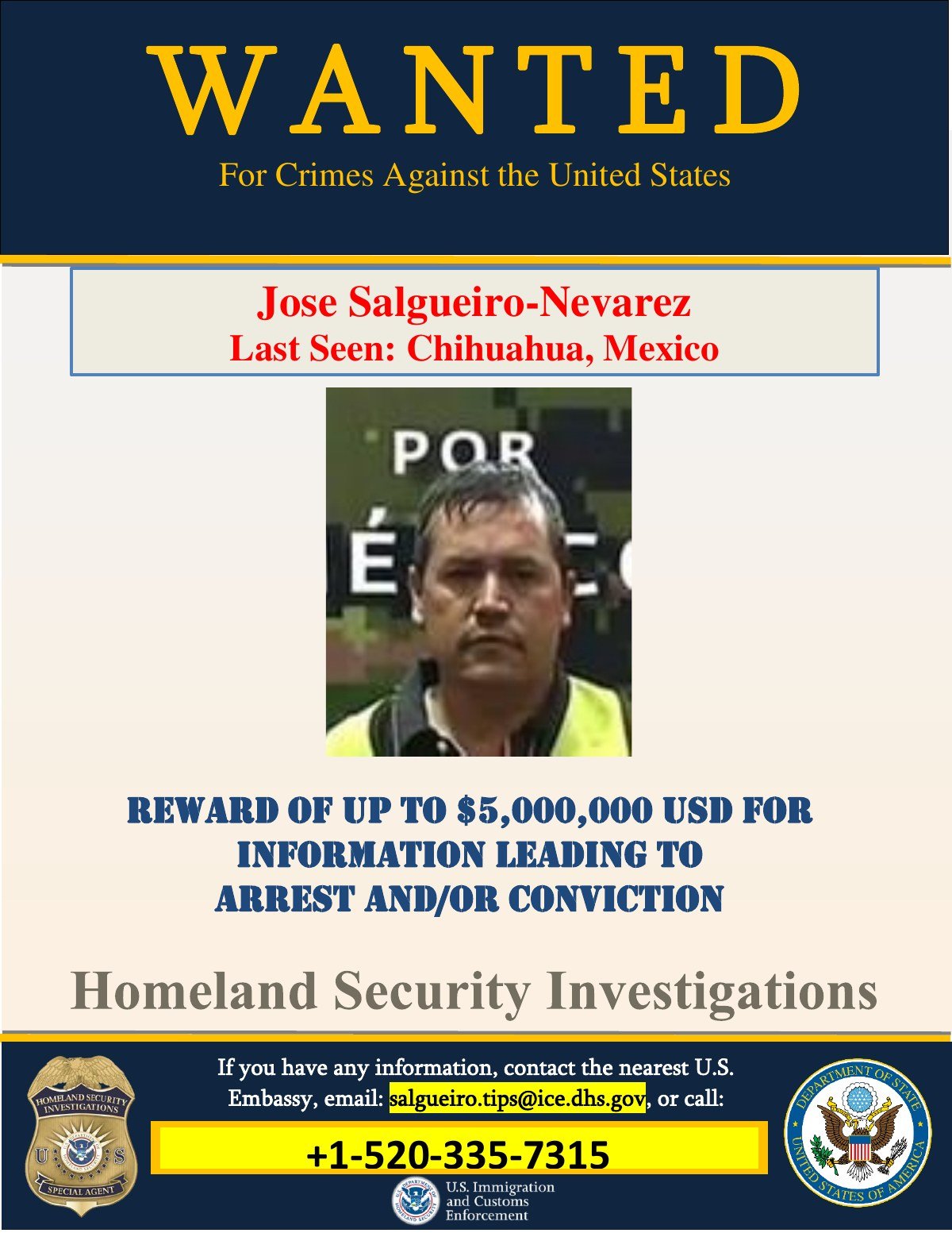 U.S. wanted poster for Jose Salgueiro-Nevarez offering a reward of up to $5,000,000, with his photo, 'Last Seen: Chihuahua, Mexico' and Homeland Security Investigations and State Department seals